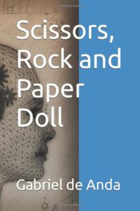 Scissors, Rock and Paper Doll